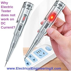Why Electric Tester does not work on DC Current?